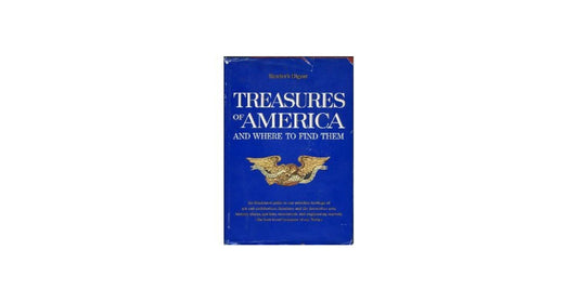 Treasures of America and where to Find Them