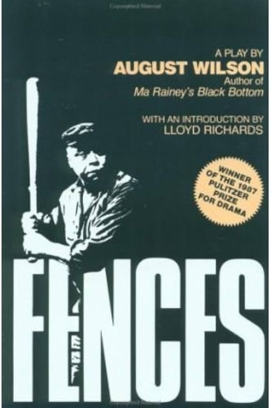 Fences by August Wilson