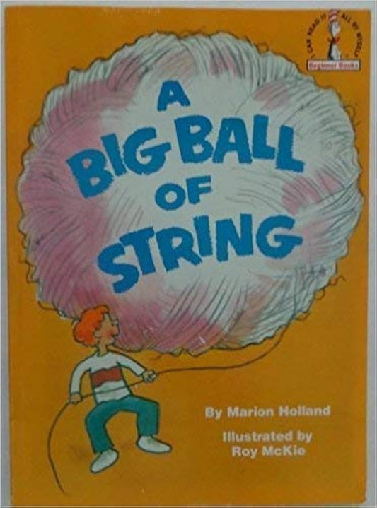 A Big Ball of String by Marion Holland
