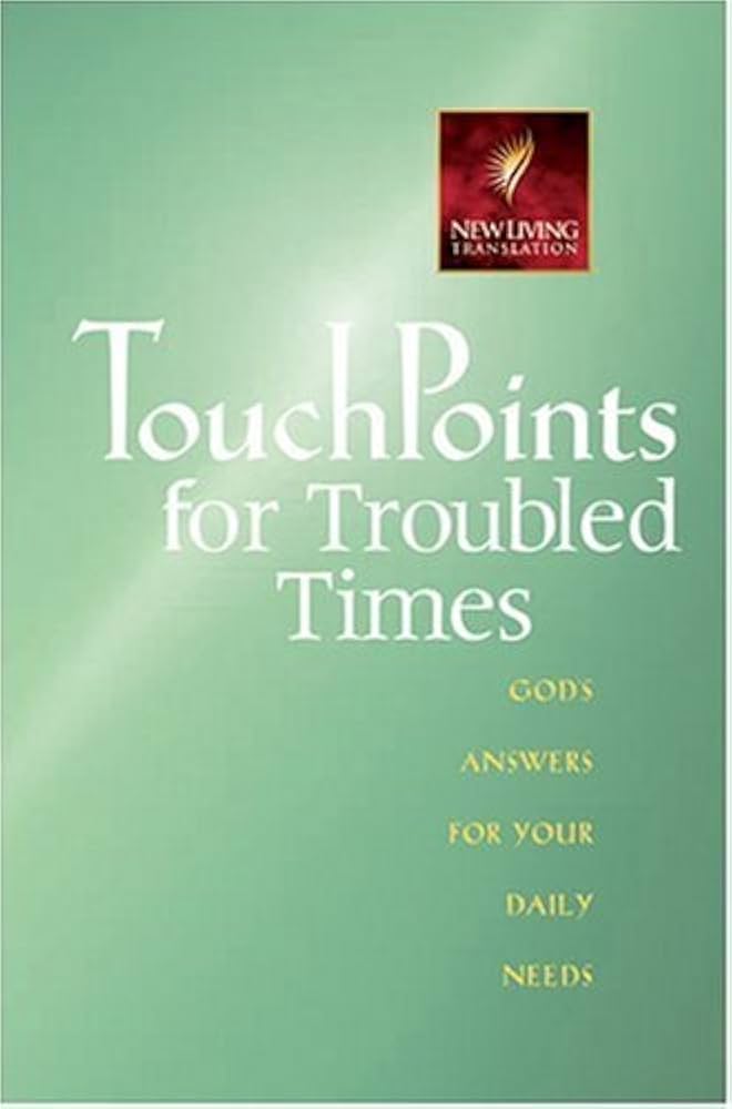TouchPoints for Troubled Times by Ron Beers