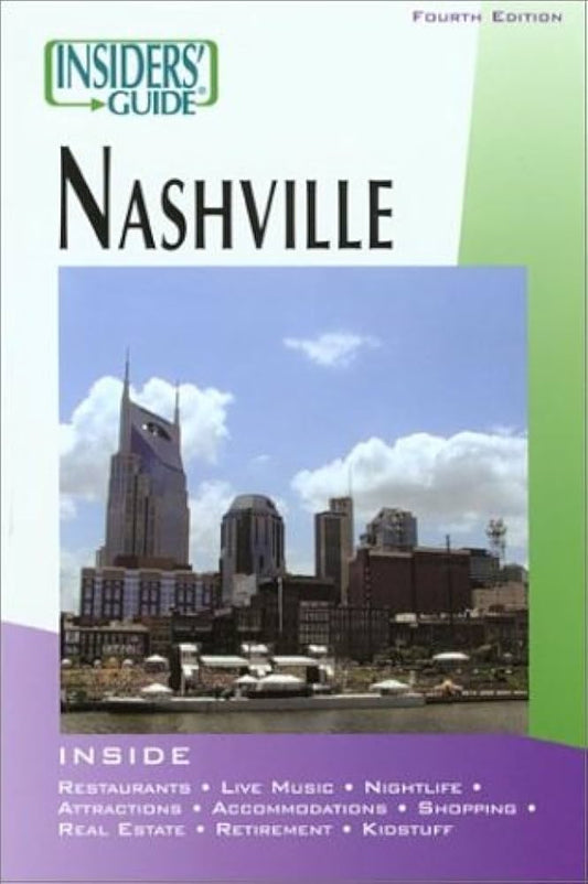 Nashville - Insider’s Guide by Cindy Stooksbury Guier