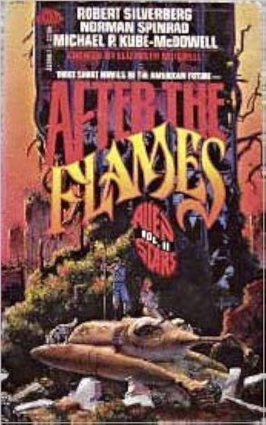After the Flames (Allied Stars, Vol 11) by Robert Silverberg