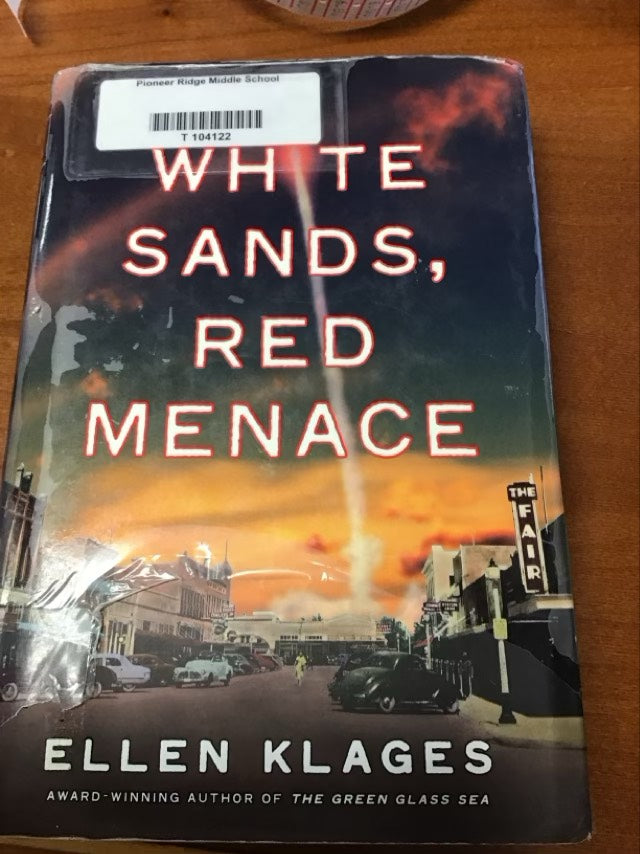 White Sands, Red Menace by Ellen Klages* Ex-Library book