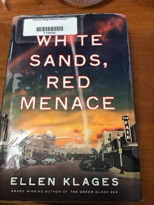 White Sands, Red Menace by Ellen Klages* Ex-Library book