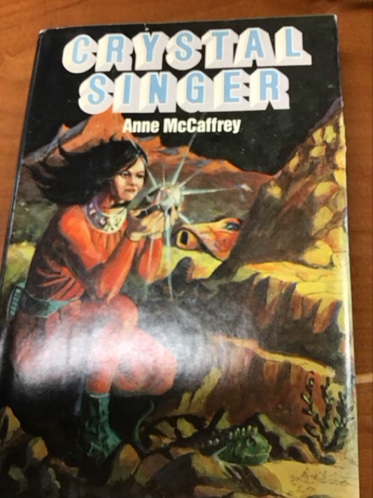 Crystal Singer by Anne McCaffrey