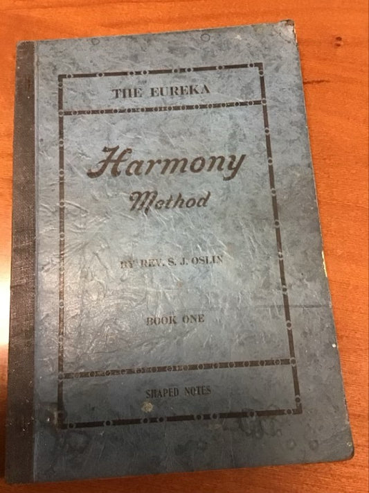 The Eureka Harmony Method by Stephen Jesse Oslin