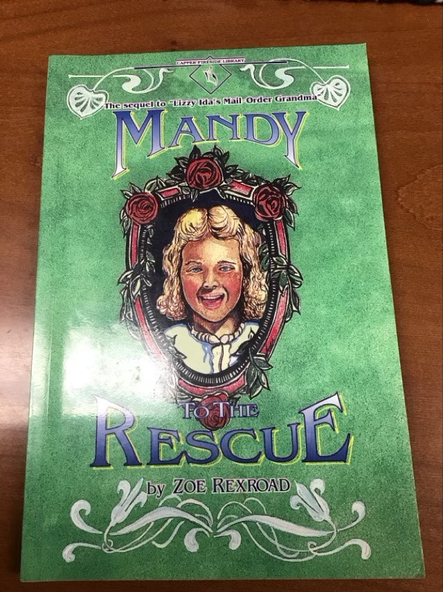 Mandy to the Rescue (Capper Fireside Library) by Zoe Rexroad