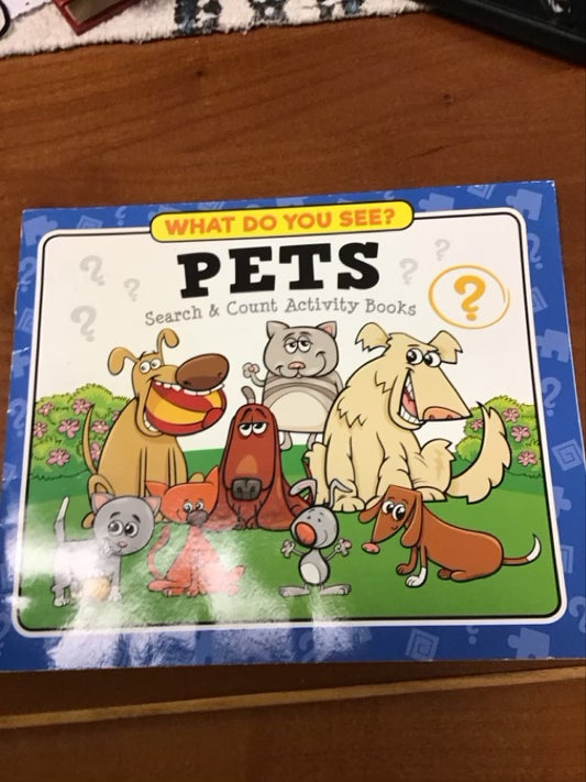 What Do You See? Pets Search And Count Activity Books