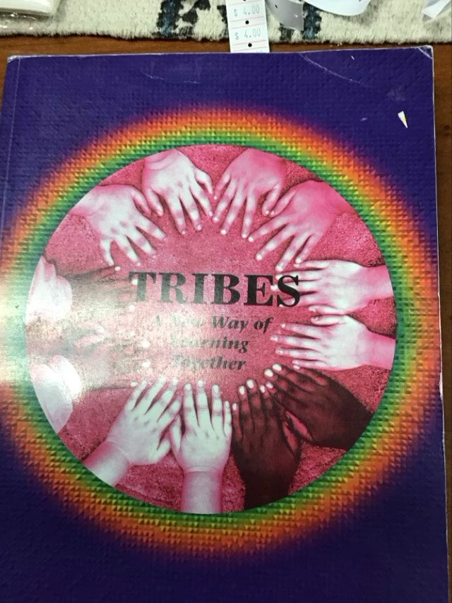 Tribes a New Way of Learning Together by Cahill,Carolyn Janson Et All.. Jeanne Gibbs in Collaboration With Sherrin Bennett and M