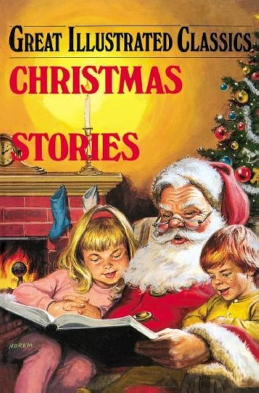 Christmas Bedtime Stories - Great Illustrated Classics by Joshua E. Hanft