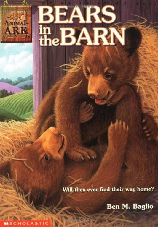 Bears in the Barn (Animal Ark Series #23) by Ben M Baglio
