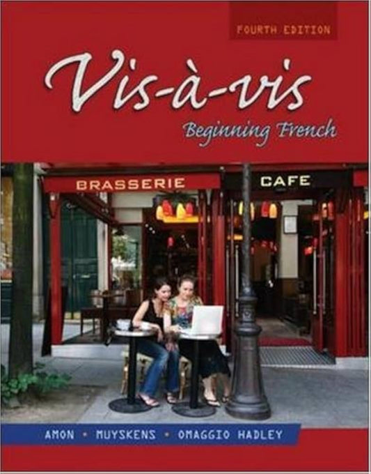 Vis-à-vis: Beginning French, Fourth Edition by Evelyne Amon