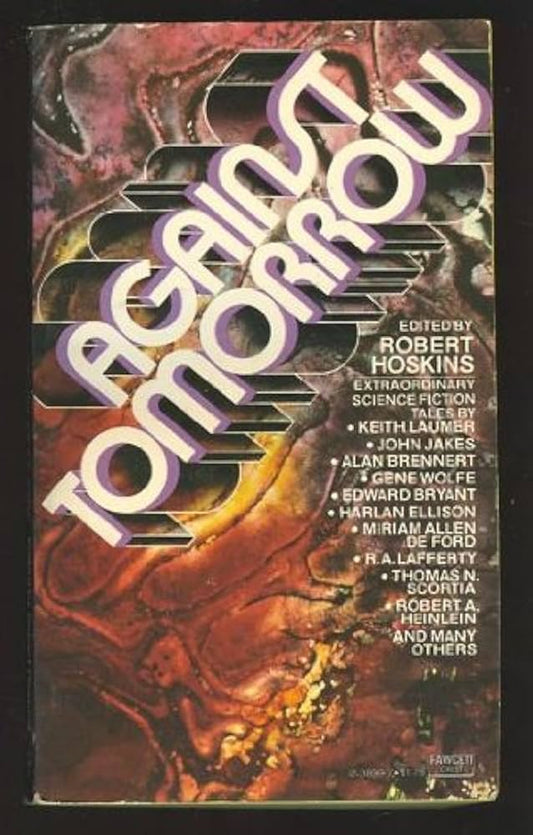 Against Tomorrow by Robert Hoskins