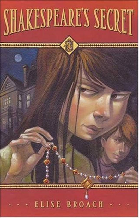 Shakespeare’s Secret by Elise Broach
