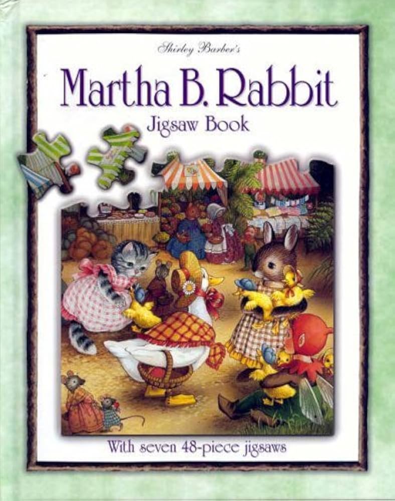 Shirley Barber's Martha B. Rabbit Jigsaw Book by Shirley Barber