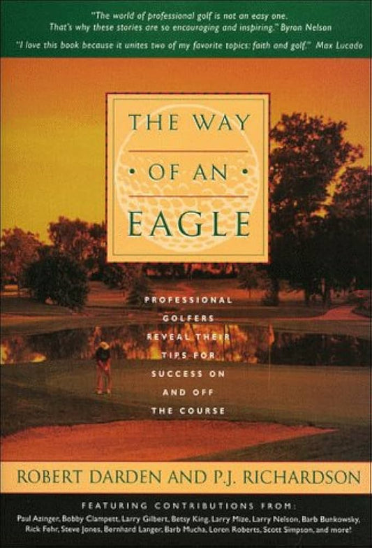 The Way of an Eagle by Bob Darden