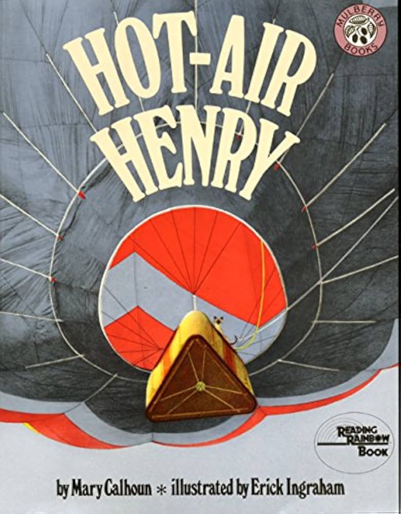 Hot-Air Henry (Reading Rainbow Books) by Mary Calhoun