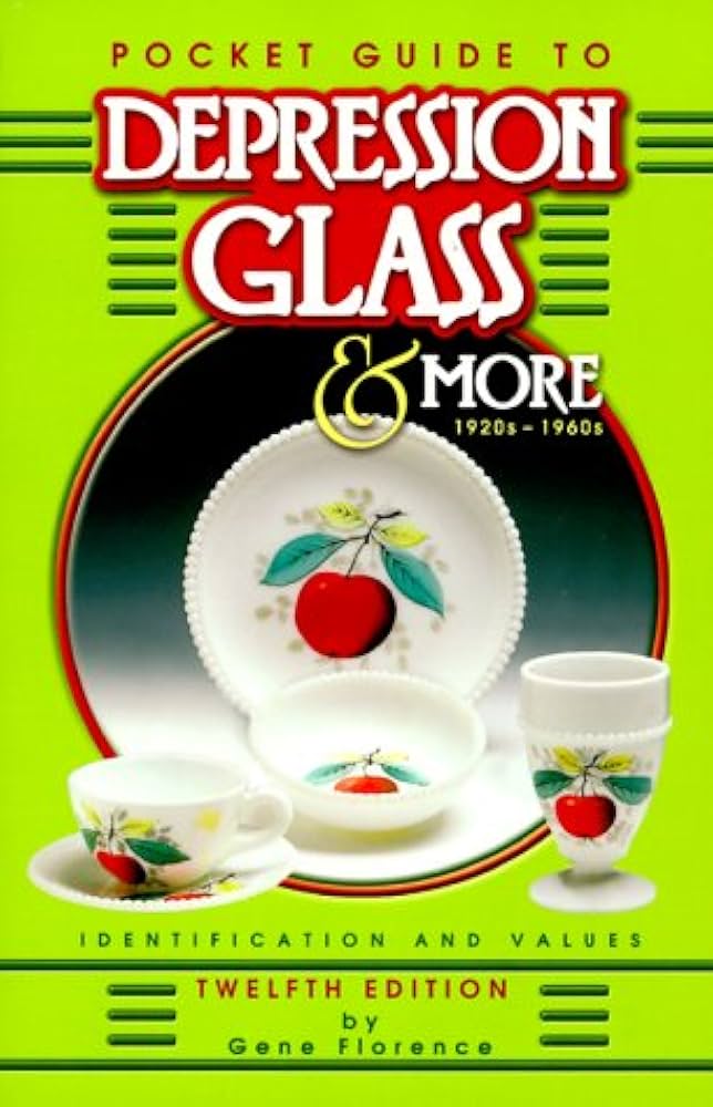 Depression Glass & More: 1920S-1960s Identification and Values by Gene Florence