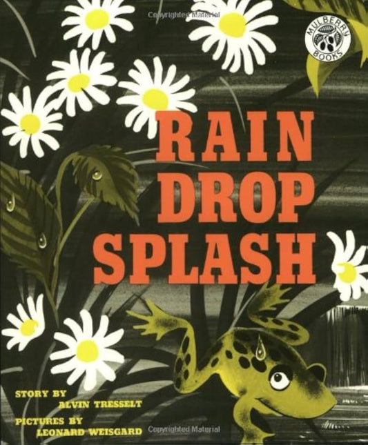 Rain Drop Splash by Alvin Tresselt
