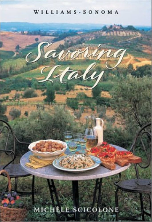 Savoring Italy: Recipes and Reflections on Italian Cooking by Michele Scicolone