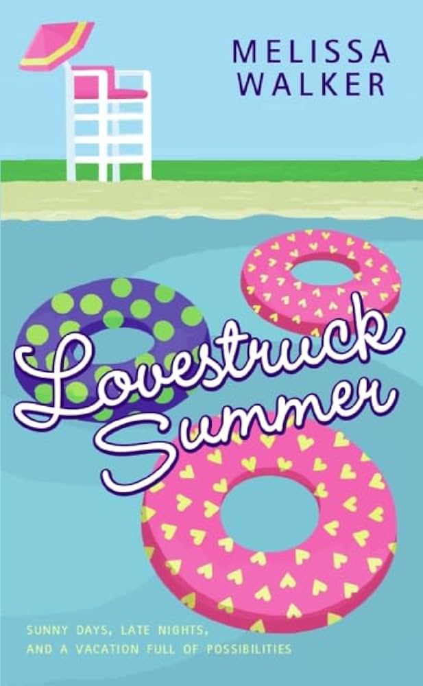 Lovestruck Summer by Melissa Walker