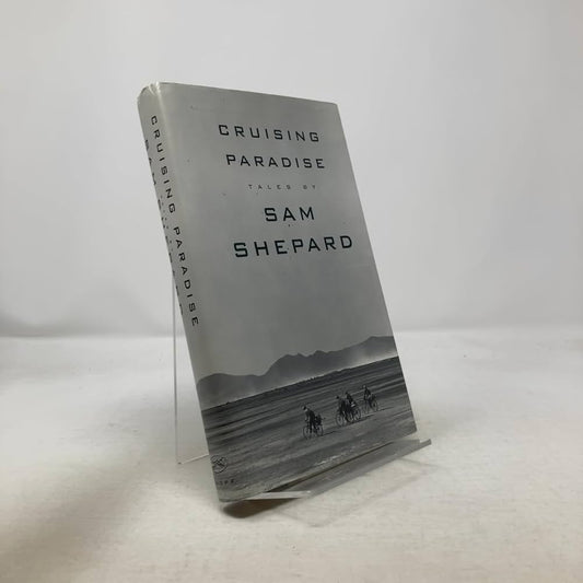 Cruising Paradise by Sam Shepard