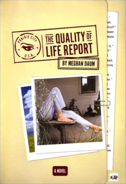 The Quality of Life Report by Meghan Daum