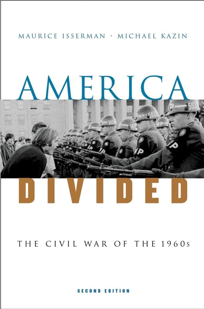 America Divided: The Civil War of the 1960s by Maurice Isserman