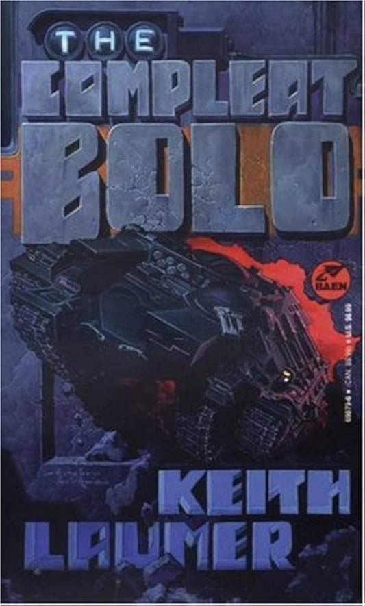 The Compleat Bolo by Keith Laumer