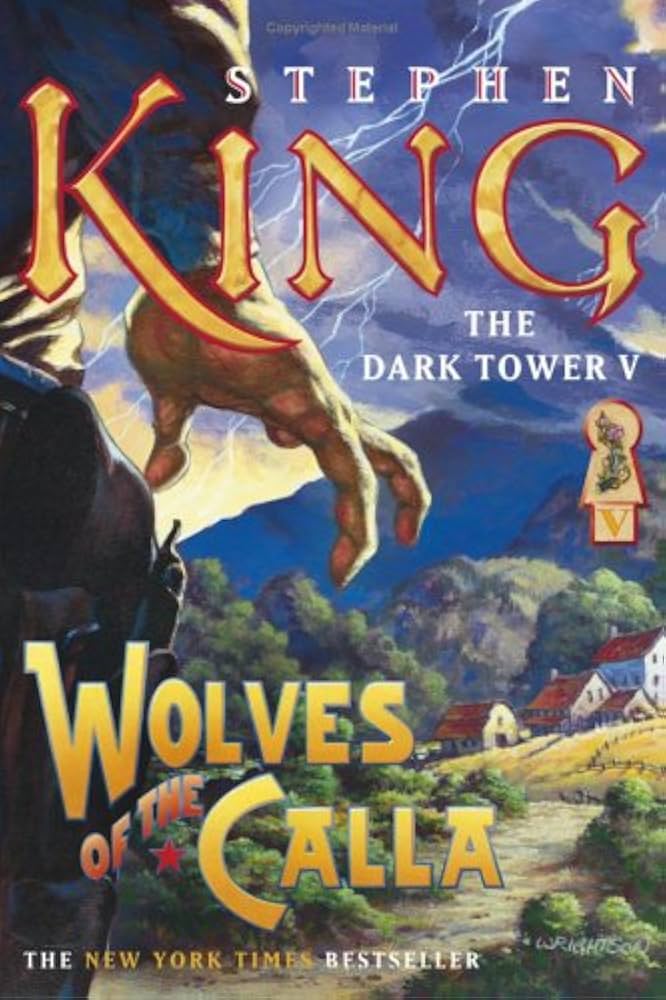 The Dark Tower V: Wolves of the Calla (5) (Packaging may vary) by Stephen King