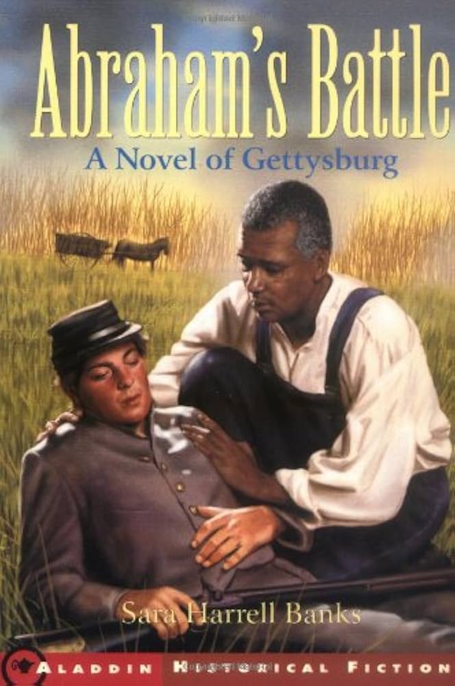 Abraham's Battle: A Novel of Gettysburg by Sara Harrell Banks