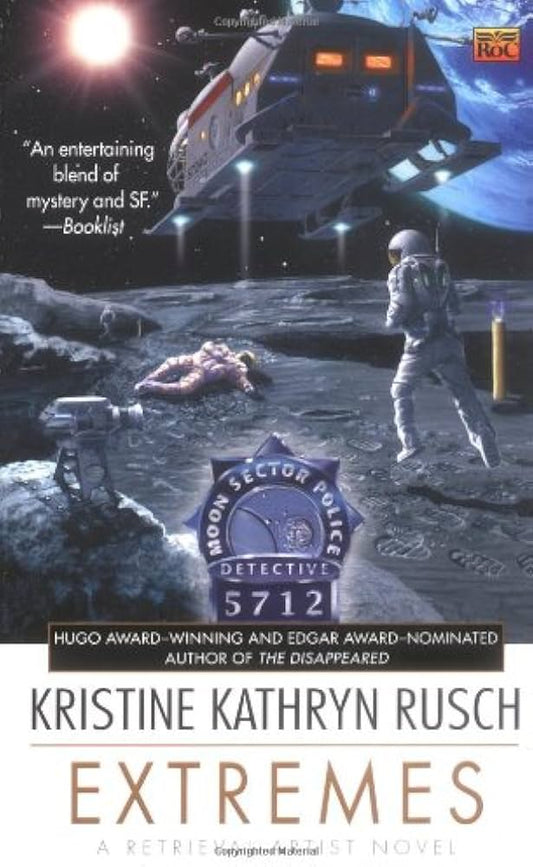 Extremes: A Retrieval Artist Novel by Kristine Kathryn Rusch
