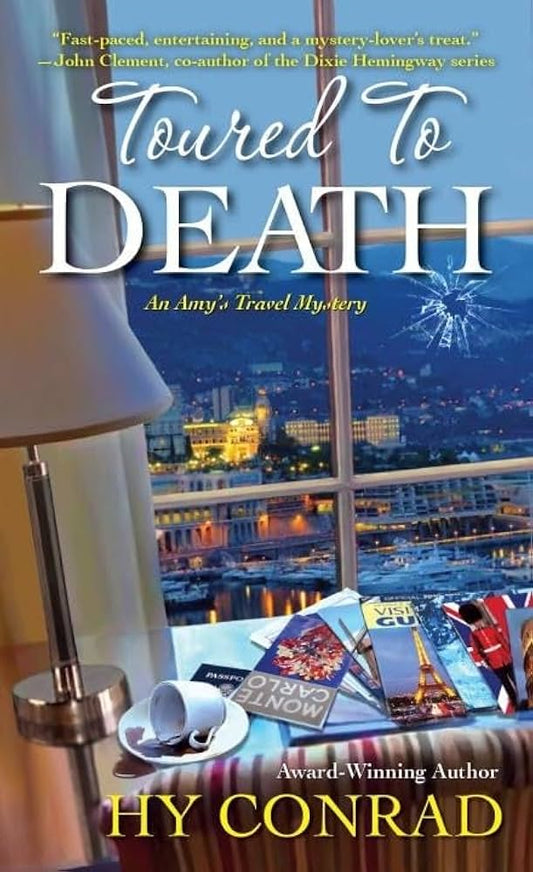 Toured to Death (An Amy's Travel Mystery) by Hy Conrad