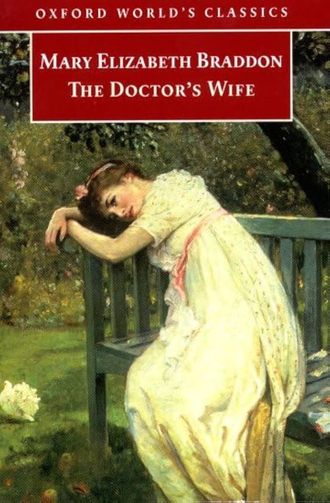 The Doctor's Wife (Oxford World's Classics) by Mary Elizabeth Braddon