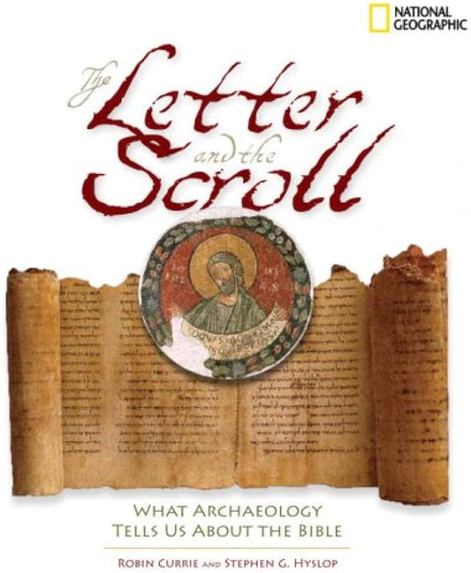 The Letter and the Scroll by Robin Currie,Stephen Garrison Hyslop