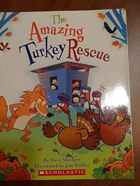 The Amazing Turkey Rescue by Steve Metzger