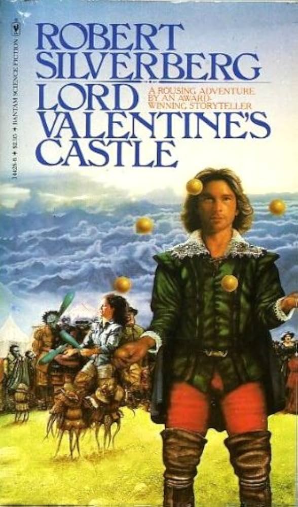 Lord Valentine's Castle by Robert Silverberg