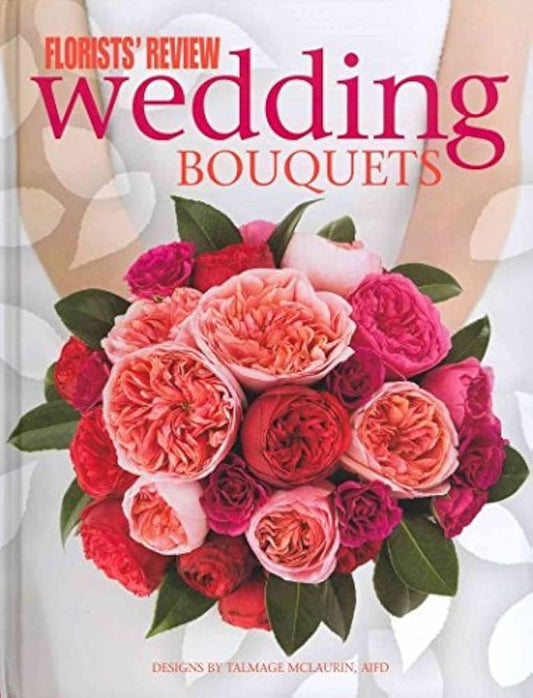 Wedding Bouquets by Florists' Review by Talmage McLaurin