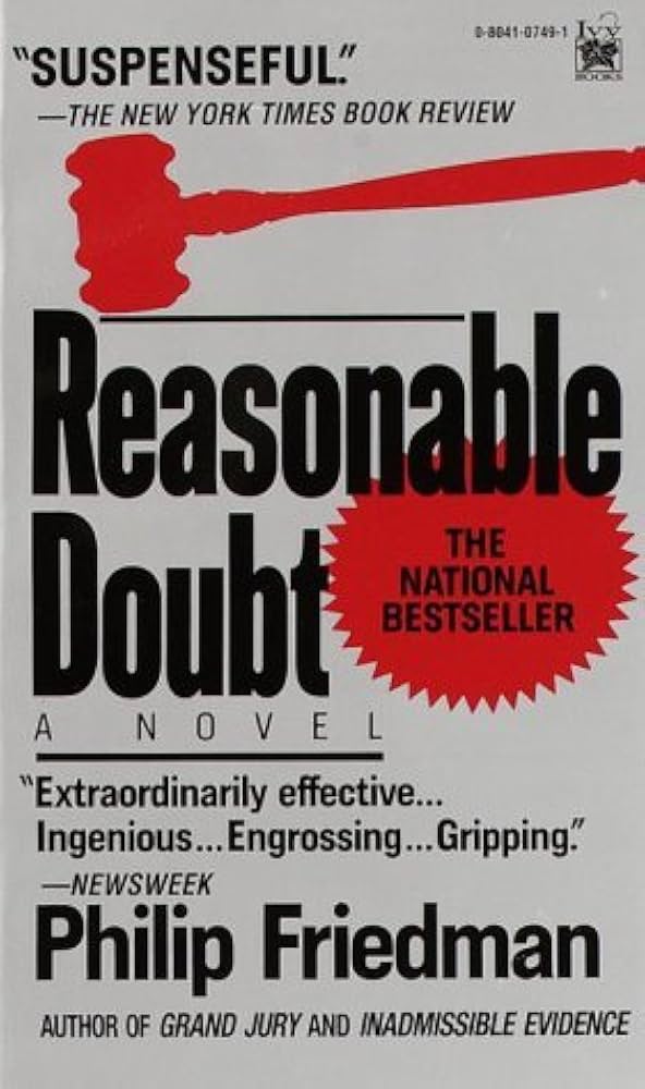 Reasonable Doubt by Philip Friedman