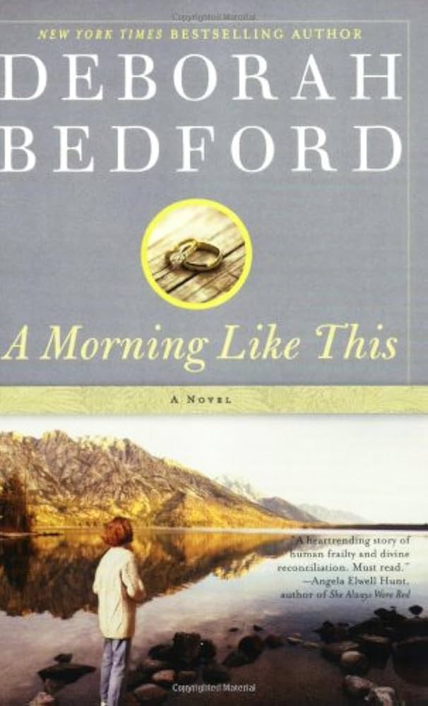 A Morning Like This by Deborah Bedford