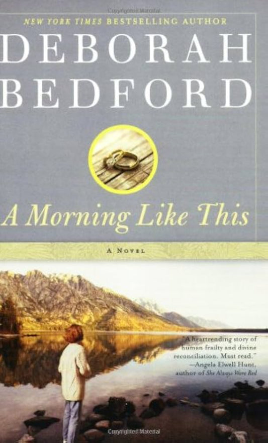 A Morning Like This by Deborah Bedford