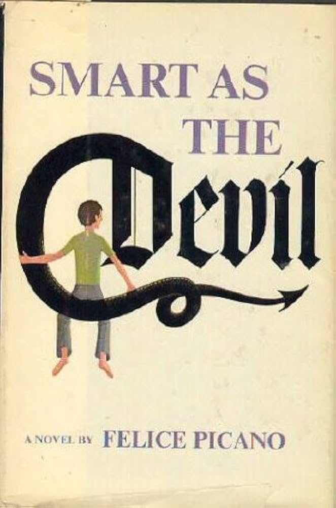 Smart as the Devil by Felice Picano