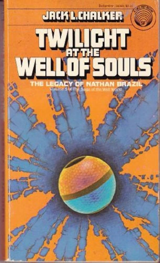 Twilight at the Well of Souls (Saga of the Well World, Vol. 5) by Jack L. Chalker
