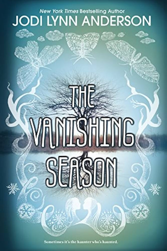 The Vanishing Season by Jodi Lynn Anderson