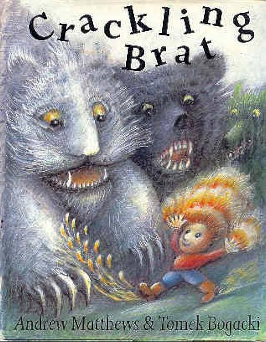 Crackling Brat by Andrew Matthews