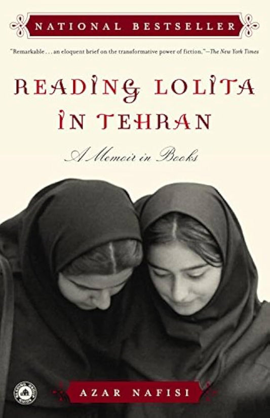Reading Lolita in Tehran by Azar Nafisi