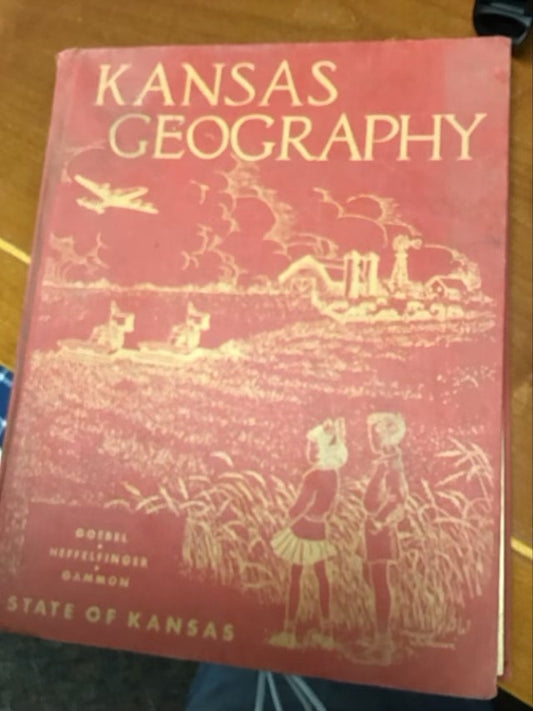 Kansas Geography by Anne Matilda Goebel