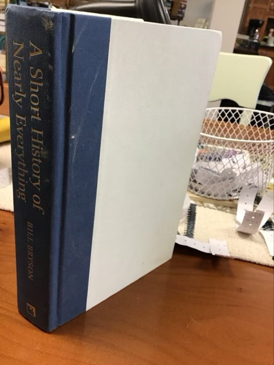 A Short History of Nearly Everything: 2.0 by Bill Bryson