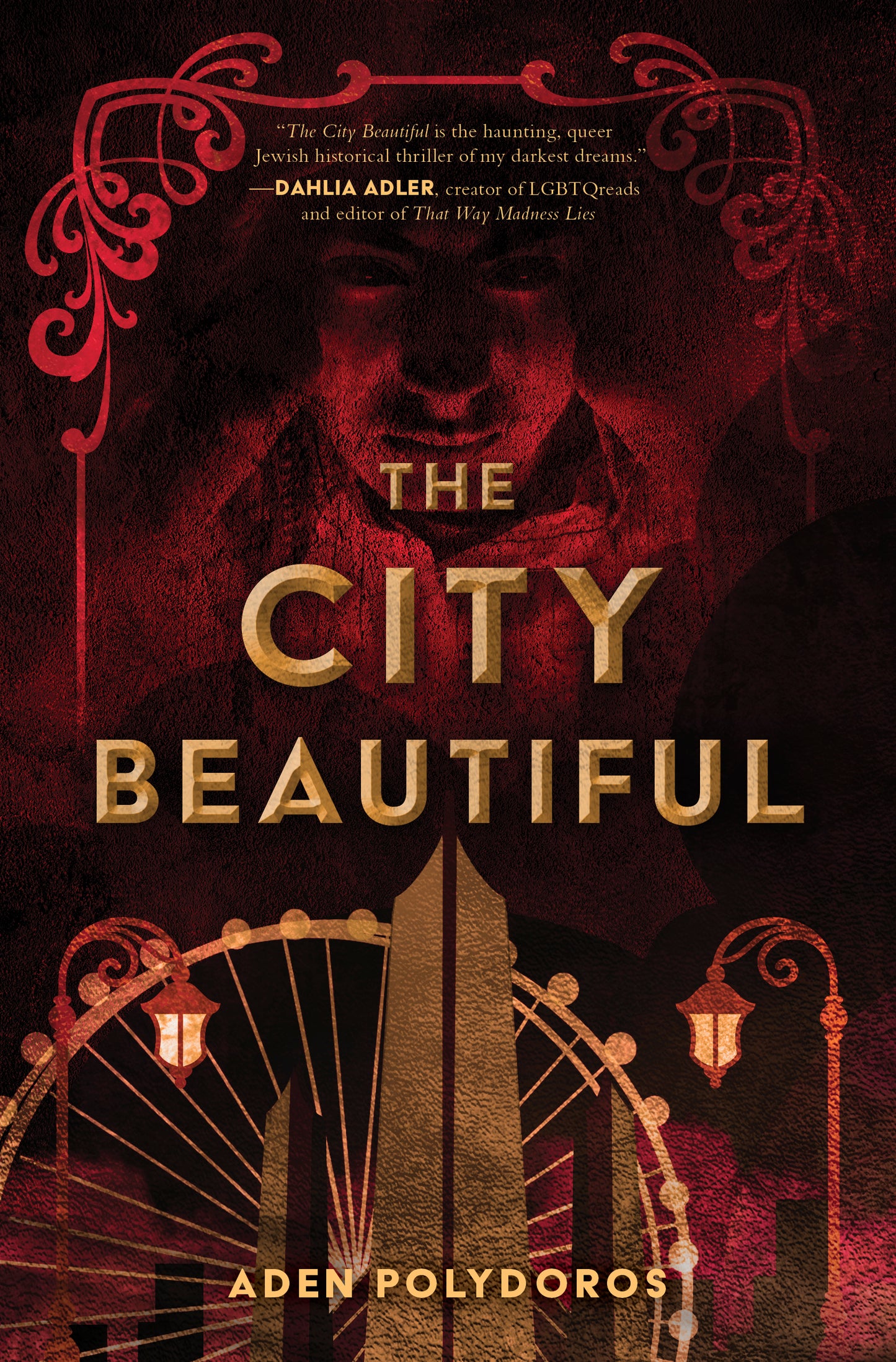 The City Beautiful (Inkyard Press / Harlequin Teen) by Aden Polydoros
