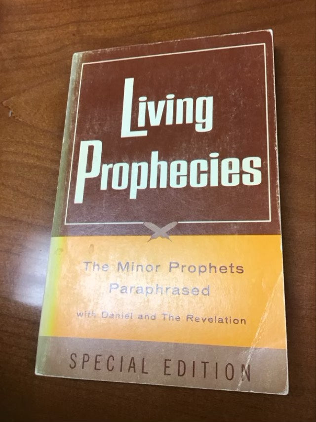 Living Prophecies by Kenneth N Taylor